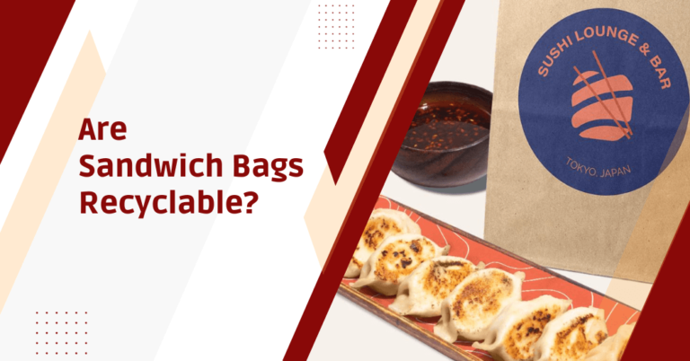 Are sandwich bags recyclable?